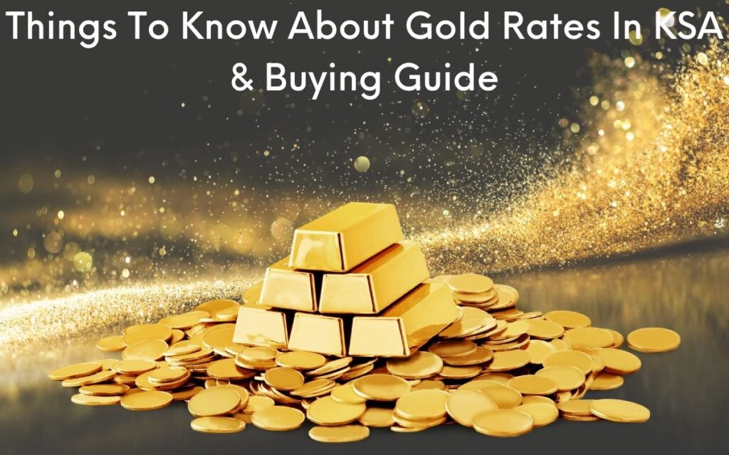 Gold Rates In KSA